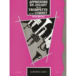 Peter Wastall: Learn As You Play Trumpet & Cornet (Trumpet/Cornet)