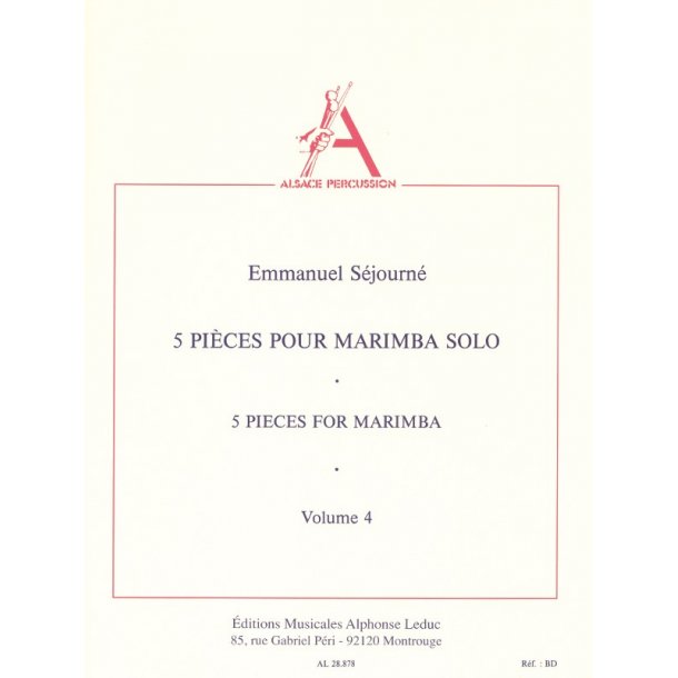 Emmanuel S&eacute;journ&eacute;: 5 Pieces for Marimba Solo Vol.4 (Percussion solo)