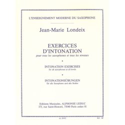 Jean-Marie Londeix: Exercices D'Intonation Pour Tous Les Saxophones