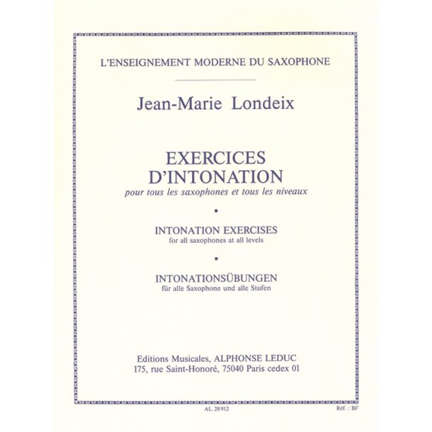 Jean-Marie Londeix: Exercices D'Intonation Pour Tous Les Saxophones