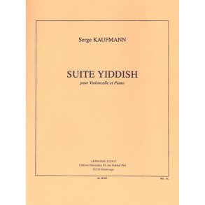 Serge Kaufmann: Suite yiddish (Cello & Piano)
