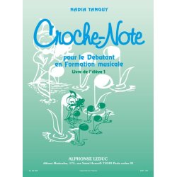 Nadia Tanguy: Croche-Note - Livre de l'El&egrave;ve Vol.1 (Miscellaneous)
