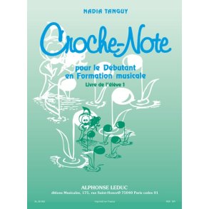 Nadia Tanguy: Croche-Note - Livre de l'Elève Vol.1 (Miscellaneous)