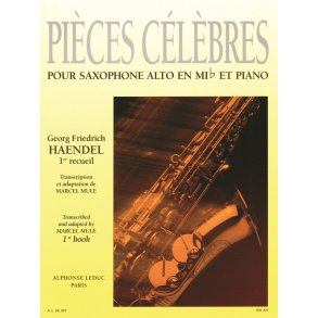 Georg Friedrich Handel: Pièces célèbres Vol.1 (Saxophone-Alto & Piano)