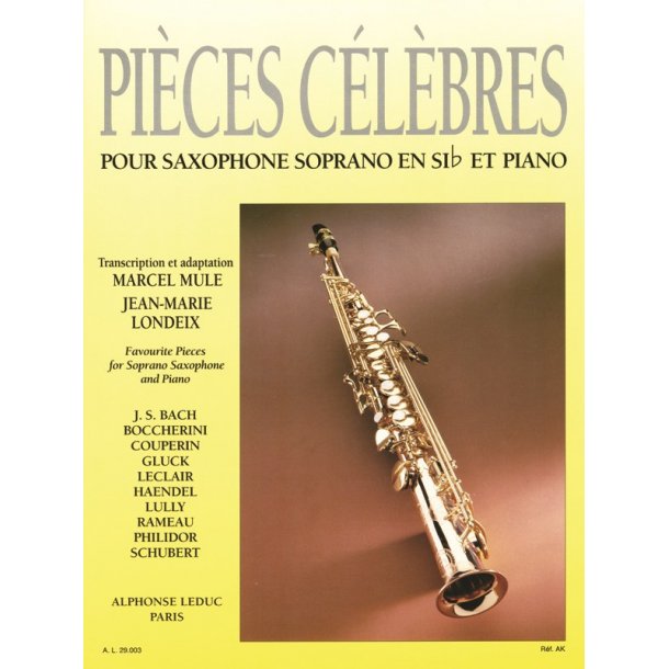 Pi&egrave;ces C&eacute;l&egrave;bres Pour Saxophone Soprano