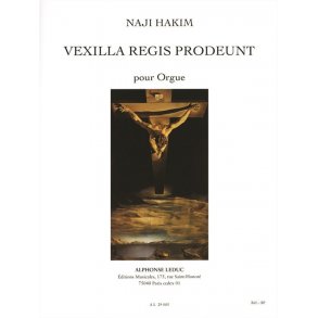 Naji Hakim: Vexilla Regis Prodeunt (Organ)