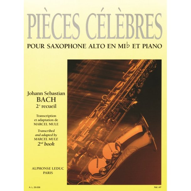 Johann Sebastian Bach: Pi&egrave;ces c&eacute;l&egrave;bres Vol.2 (Saxophone-Alto & Piano)
