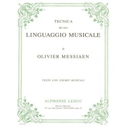 Olivier Messiaen: The Technique of my Musical Language