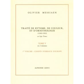 Olivier Messiaen: Traité de Rythme, de Couleur, et d'Ornithologie Vol.5/1 (Book)