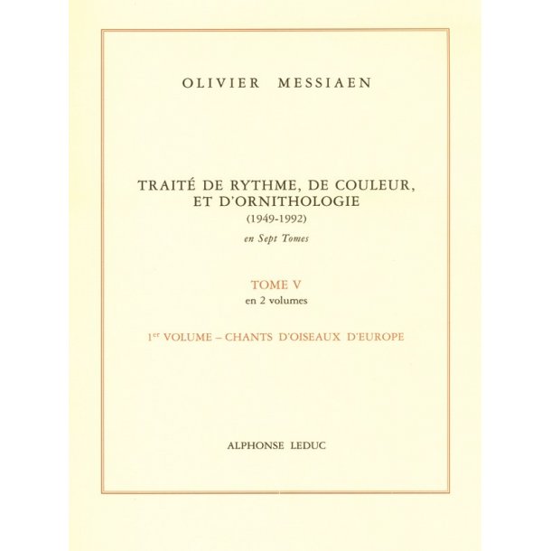 Olivier Messiaen: Trait&eacute; de Rythme, de Couleur, et d'Ornithologie Vol.5/1 (Book)