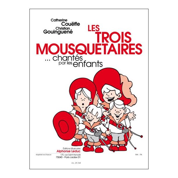 Catherine & Christian Cou&euml;ff&eacute; C.& Gouinguen&eacute; C.: Les Trois Mousquetaires (Choral-Children a cappella)