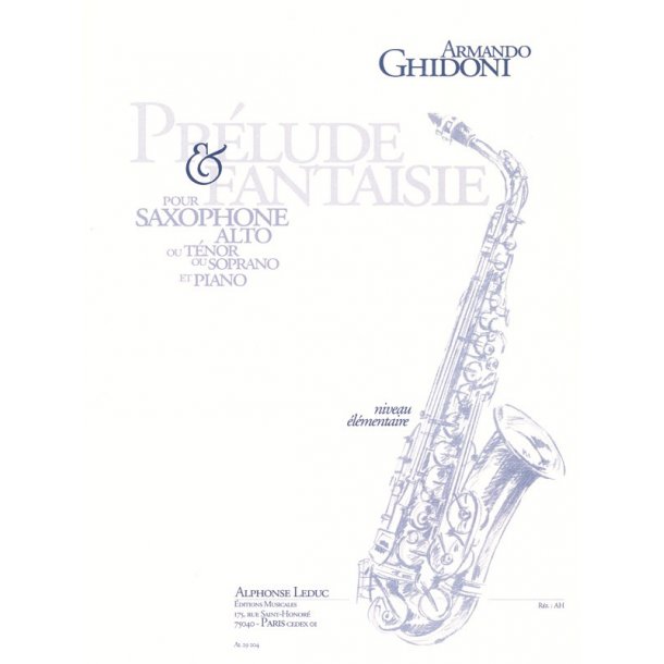 Armando Ghidoni: Pr&eacute;lude et Fantaisie (Saxophone-Alto & Piano)