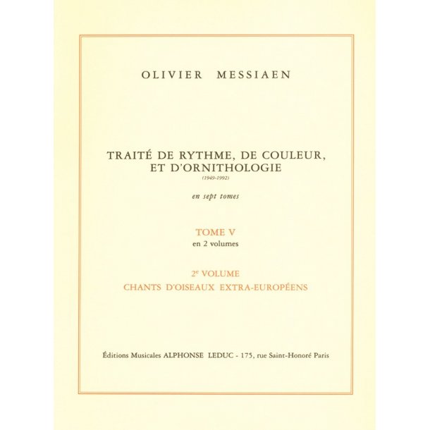 Olivier Messiaen: Trait&eacute; de Rythme, de Couleur, et d'Ornithologie Vol.5/2 (Book)