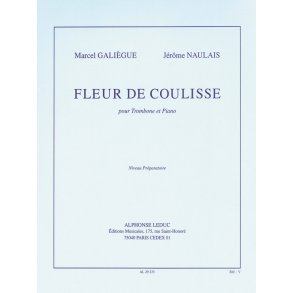 Marcel & Jérôme Galiègue M.& Naulais J.: Fleur de Coulisse (Trombone & Piano)