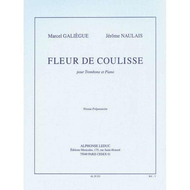 Marcel & J&eacute;r&ocirc;me Gali&egrave;gue M.& Naulais J.: Fleur de Coulisse (Trombone & Piano)