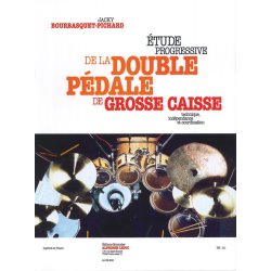Jacky Bourbasquet-Pichard: Etude progressive de la double P&eacute;dale de Grosse Caisse (Percussion solo)