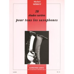 Michel M&eacute;riot: 18 Etudes vari&eacute;es (Saxophone solo)