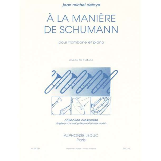Jean Michel Defaye: A la Mani&egrave;re de Schumann (Trombone & Piano)
