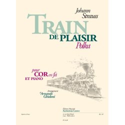 Johann Baptist II Strauss: Train de Plaisir (Horn & Piano)