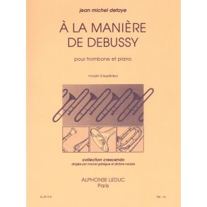 Jean Michel Defaye: A la Manière de Debussy (Trombone & Piano)