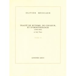 Olivier Messiaen: Trait&eacute; de Rythme, de Couleur, et d'Ornithologie Vol.6 (Book)
