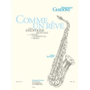 Armando Ghidoni: Comme un Rêve (Saxophone-Alto & Piano)