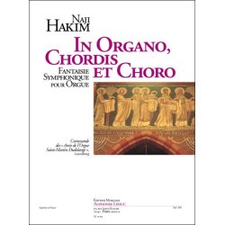 Naji Hakim: In Organo, Chordis et Choro (Organ)