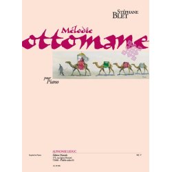 St&eacute;phane Blet: M&eacute;lodie ottomane Op.19 (Piano solo)