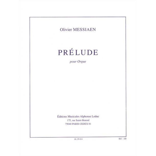 Olivier Messiaen: Prelude For Organ