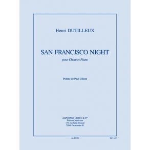 Henri Dutilleux: San Francisco Night (mezzo) (Voice & Piano)