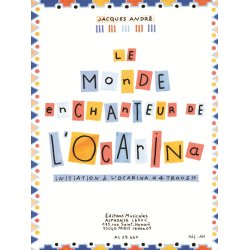 Jacques Andr&eacute;: Le Monde enchanteur de l'Ocarina (Ocarina)