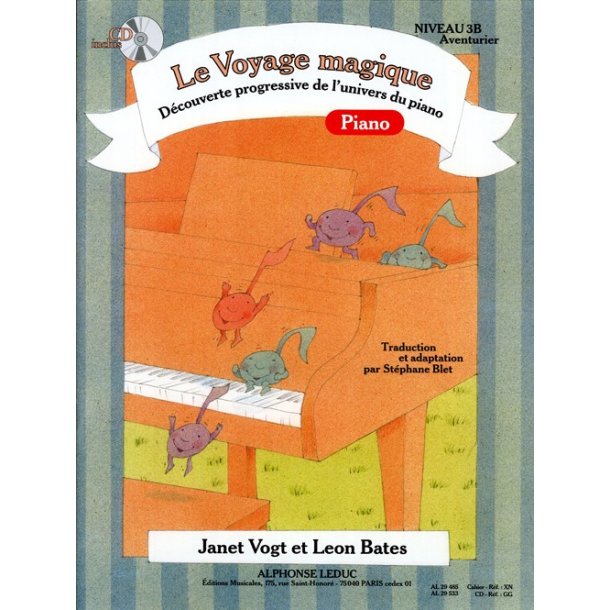 Bates: Le voyage magique (traduction et adaptation par St&eacute;phane Blet) niveau 3b &ndash; aventurier / le cahier (cahier et cd vendus ensemble)