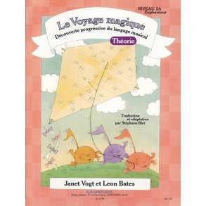 Bates: Le voyage magique (traduction et adaptation par Stéphane Blet) niveau 2a – explorateur / théorie