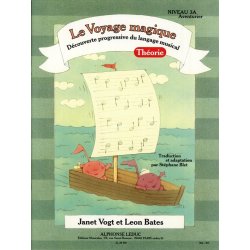 Bates: Le voyage magique (traduction et adaptation par St&eacute;phane Blet) niveau 3a &ndash; aventurier / th&eacute;orie