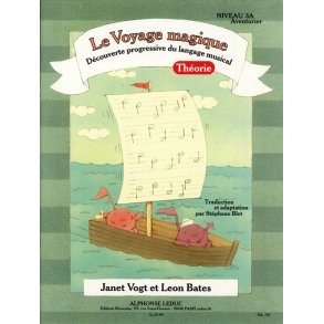Bates: Le voyage magique (traduction et adaptation par Stéphane Blet) niveau 3a – aventurier / théorie