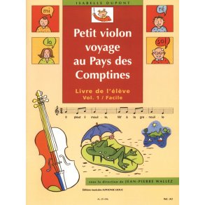 Wallez J.P.& Dupont I.: Petit Violon voyage Vol.1 (Violin solo)