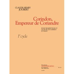 Claude Henri Joubert: Corindon, Empereur de Coriandre (Trumpet & Piano)