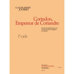 Claude Henri Joubert: Corindon, Empereur de Coriandre (Trumpet & Piano)