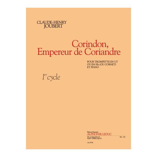 Claude Henri Joubert: Corindon, Empereur de Coriandre (Trumpet & Piano)
