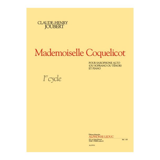 Claude Henri Joubert: Mademoiselle Coquelicot (Saxophone-Alto & Piano)