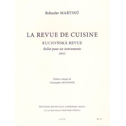 Bohuslav Martin&#367;: The Kitchen Revue, Ballet For 6 Instruments