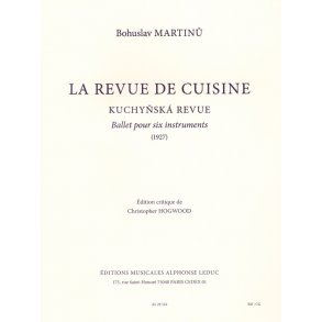 Bohuslav Martinů: The Kitchen Revue, Ballet For 6 Instruments