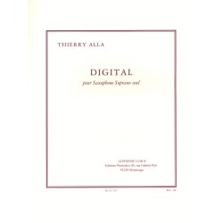 Thierry Alla: Digital (sop) (Saxophone solo)