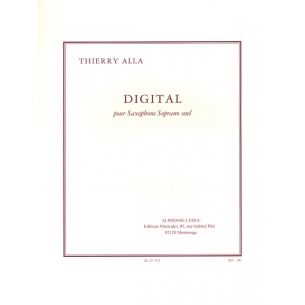 Thierry Alla: Digital (sop) (Saxophone solo)