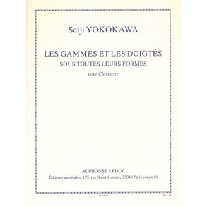 Seiji Yokokawa: Les Gammes et les Doigtés sous toutes leurs Formes (Clarinet solo)