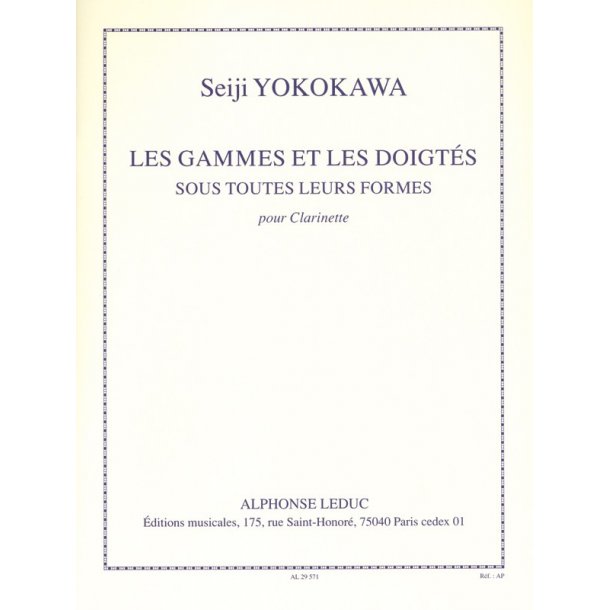 Seiji Yokokawa: Les Gammes et les Doigt&eacute;s sous toutes leurs Formes (Clarinet solo)