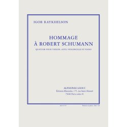 Igor Raykhelson: Hommage &agrave; Robert Schumann (Quartet-Piano)