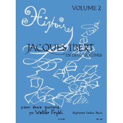 Jacques Ibert: Histoires Vol.2 (Guitars 2)