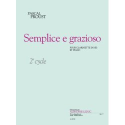 Pascal Proust: Semplice e Grazioso (Clarinet & Piano)