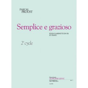 Pascal Proust: Semplice e Grazioso (Clarinet & Piano)